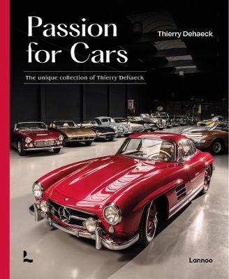 Passion for Cars, Classic Car Collection by Thierry Dehaeck